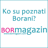 Bor Magazin: Ko su poznati Borani?